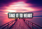 Take it to Heart