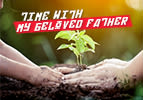 Time with My Beloved Father