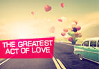 The Greatest Act of Love