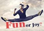 Fun or Joy?