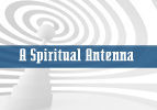 A Spiritual Antenna