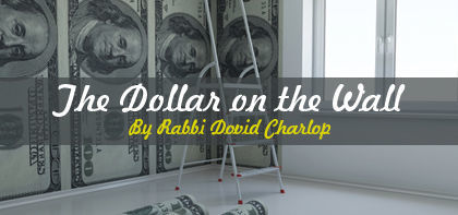 Bechukotai: The Dollar on the Wall