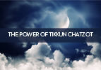 The Power of Tikkun Chatzot
