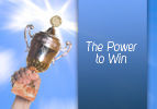 The Power to Win