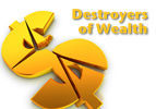 Destroyers of Wealth