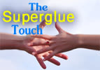 The Superglue Touch, Part 2