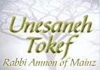 Unesaneh Tokef - Rabbi Amnon of Mainz