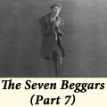 The Seven Beggars (Part 7)