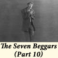 The Seven Beggars (Part 10)
