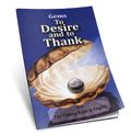 To Desire and to Thank - The GEMS Series