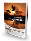 The Trail to Tranquility (Englisch)