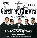 Singing Carlebach, The Chevra