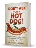 Don't Ask for a Hot Dog