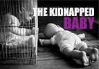The Kidnapped Baby
