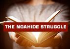 The Noahide Struggle
