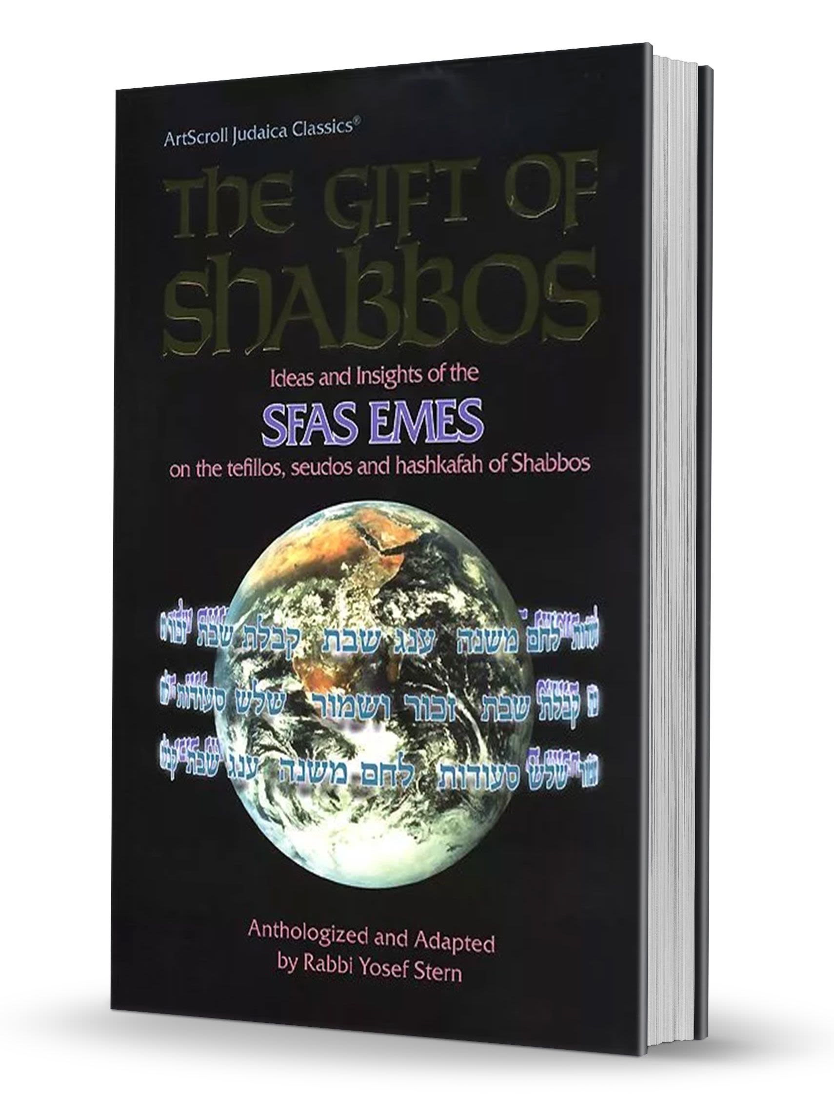 The Gift of Shabbos: Sfas Emes on Shabbos