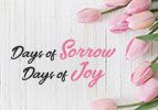 Days of Sorrow, Days of Joy