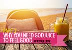 Why You Need GodJuice to Feel Good