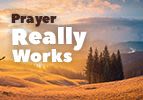 Prayer Really Works