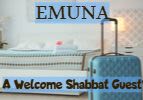 Emuna: A Welcome Shabbat Guest