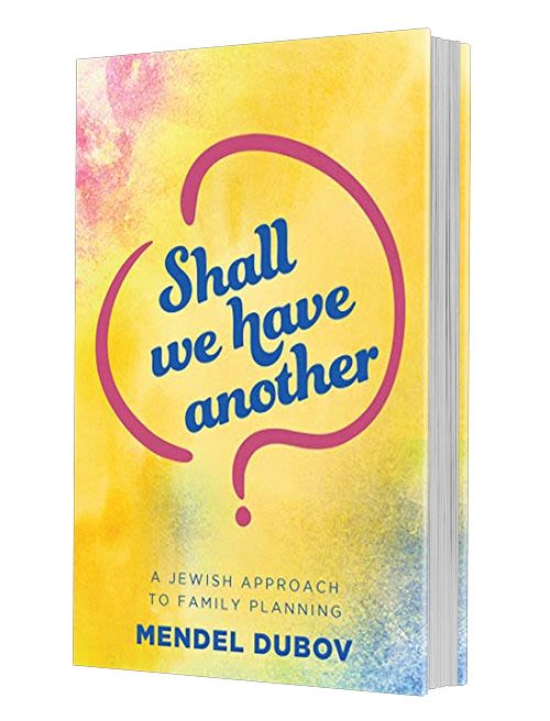 Shall We Have Another? A Jewish Approach to Family Planning