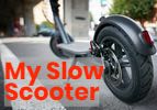My Slow Scooter