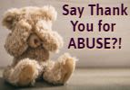 Say Thank You for ABUSE?!