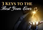 3 Keys to the Best Year Ever