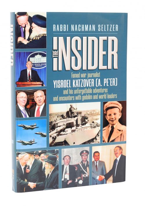 The Insider-Famed War Journalist Yisroel Katzover (A. Pe'er)