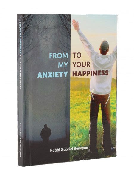 From My Anxiety To Your Happiness