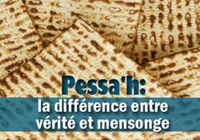 Pessa H La Difference Entre Verite Et Mensonge Breslev