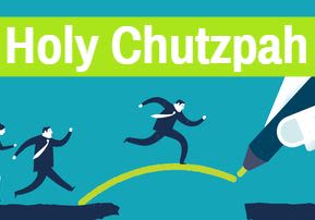 What is Chutzpah and Why Do Jews Have It?