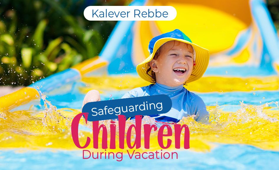 safeguarding children during vacation